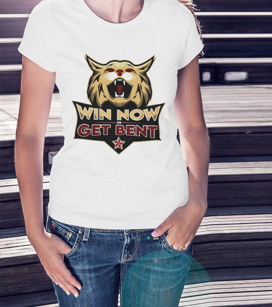 Win Now Or Get Bent Fierce Wildcat Face T-Shirt