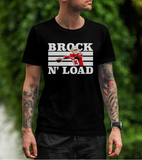 San Francisco 49ers Brock N’ Load Quarterback Football T-Shirt