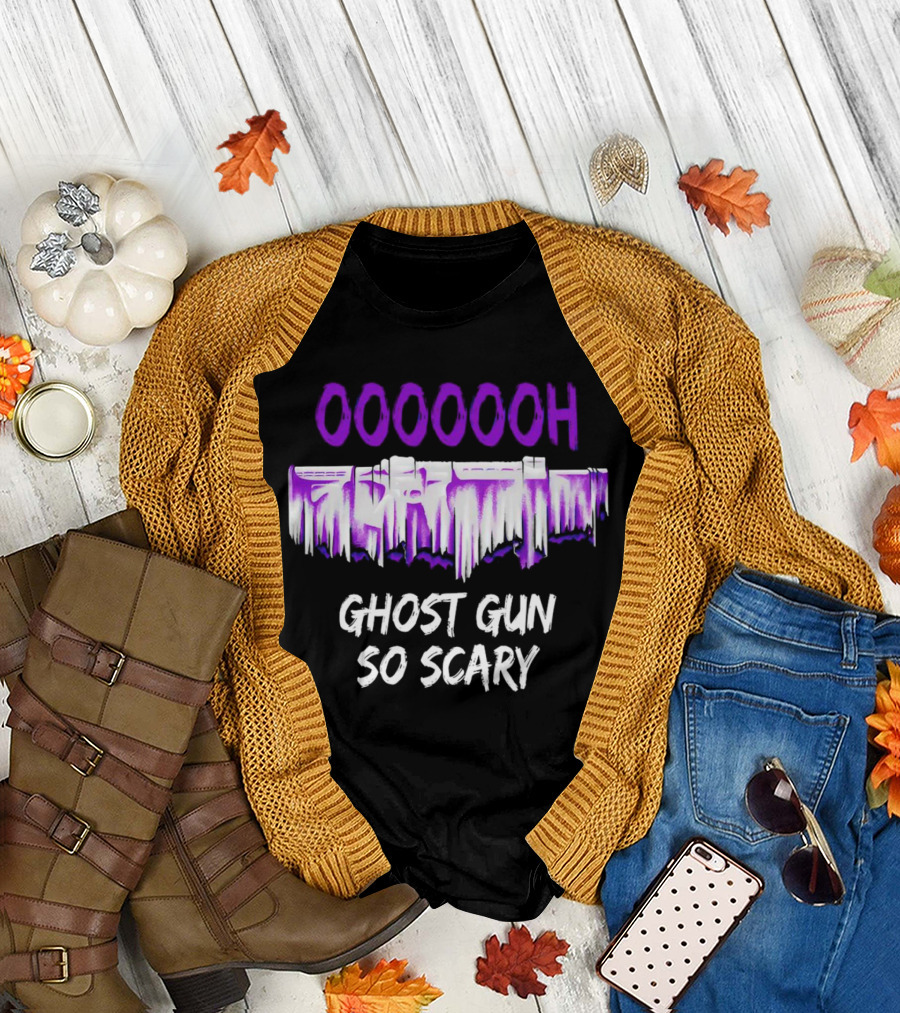 Ooooooh Ghost Gun So Scary Spooky Dripping Letters Halloween T-Shirt