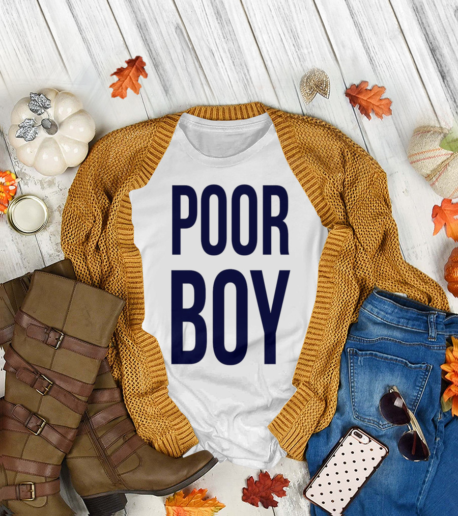 POOR BOY T-Shirt