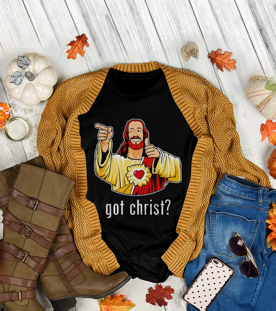 Got Christ Jesus Buddy Christ Iconic Pose T-Shirt