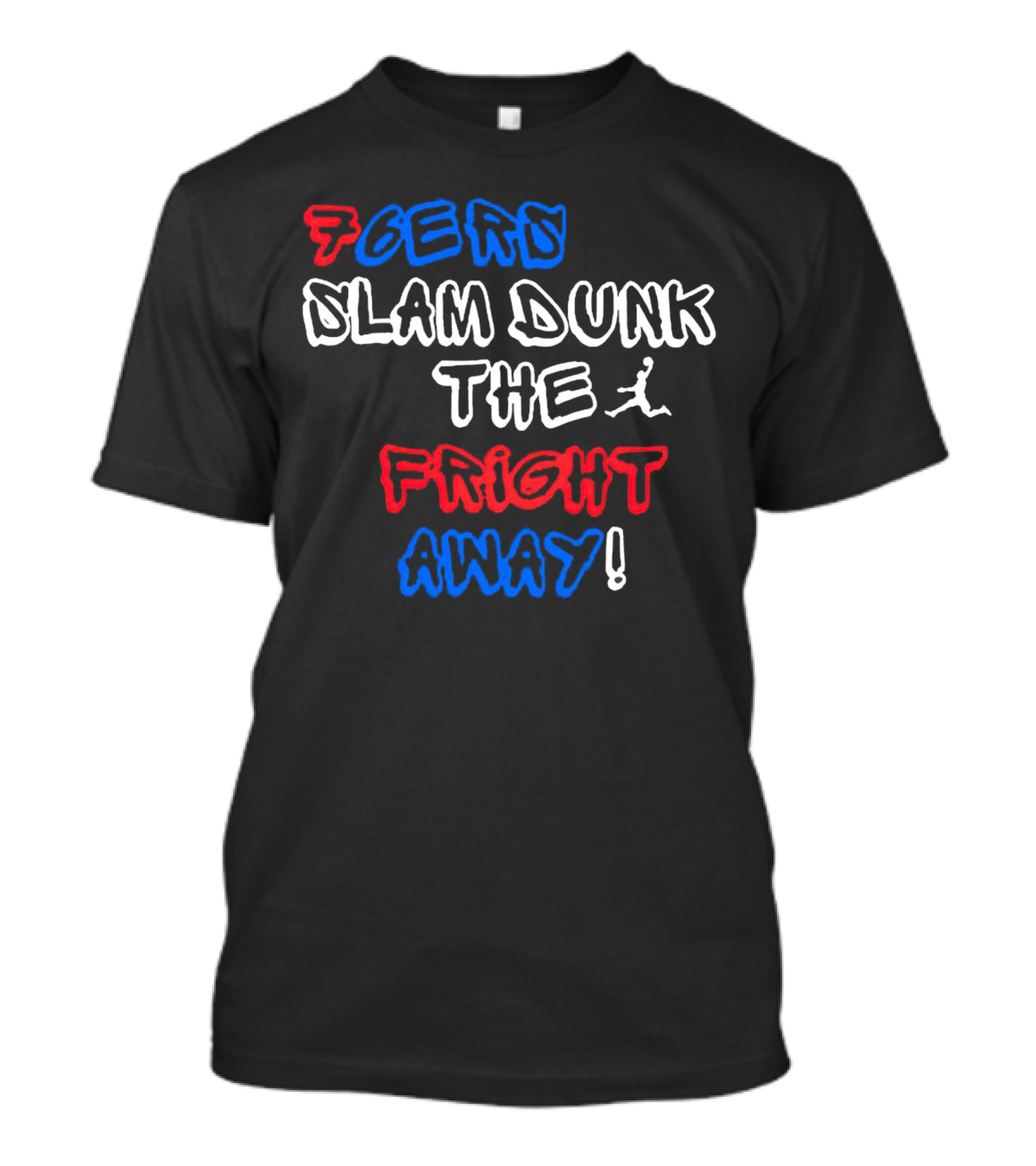 76ers Slam Dunk The Fright Away T-Shirt