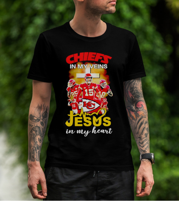 Chiefs In My Veins KC Jesus In My Heart T-Shirt