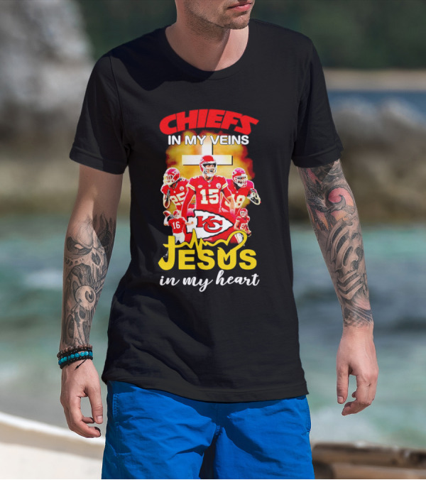 Chiefs In My Veins KC Jesus In My Heart T-Shirt