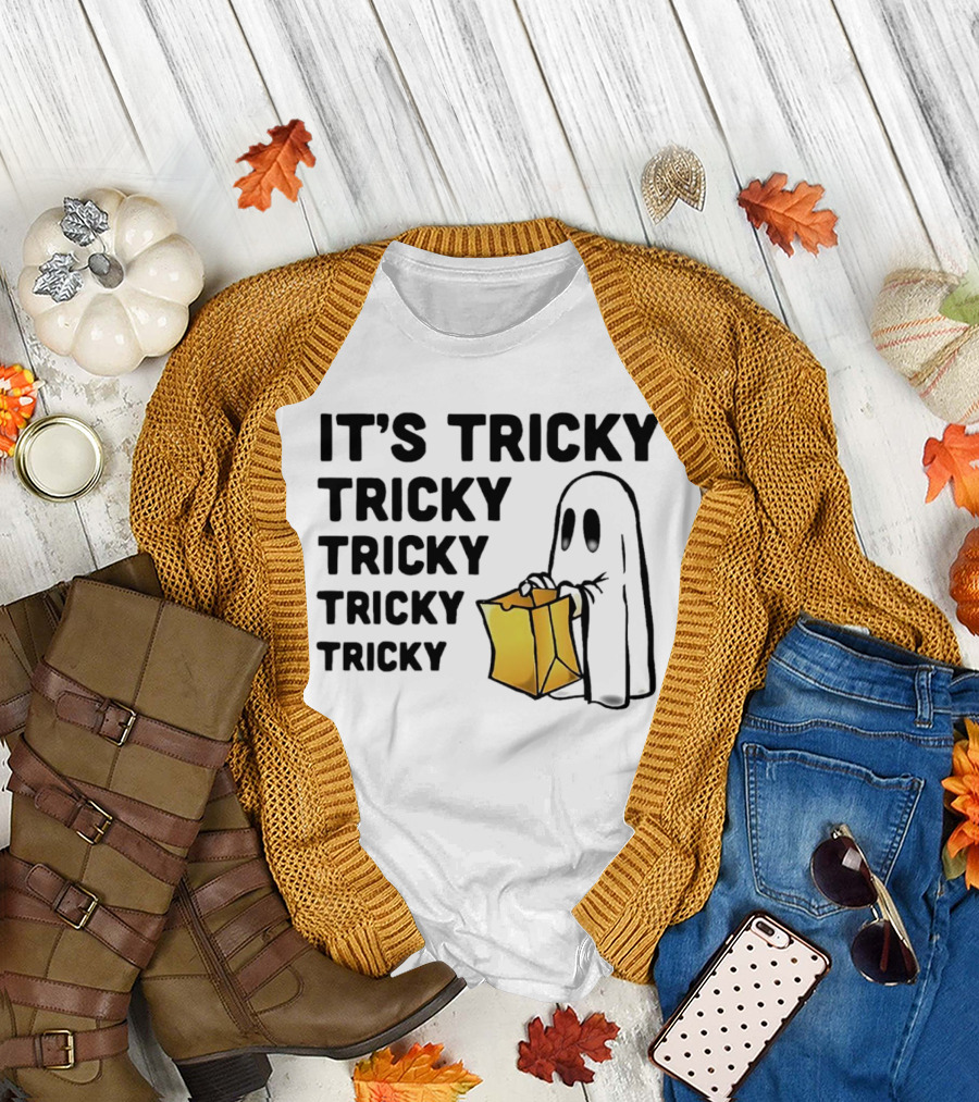 IT'S TRICKY TRICKY TRICKY TRICKY TRICKY HALLOWEEN GHOST WITH CANDY BAG T-Shirt
