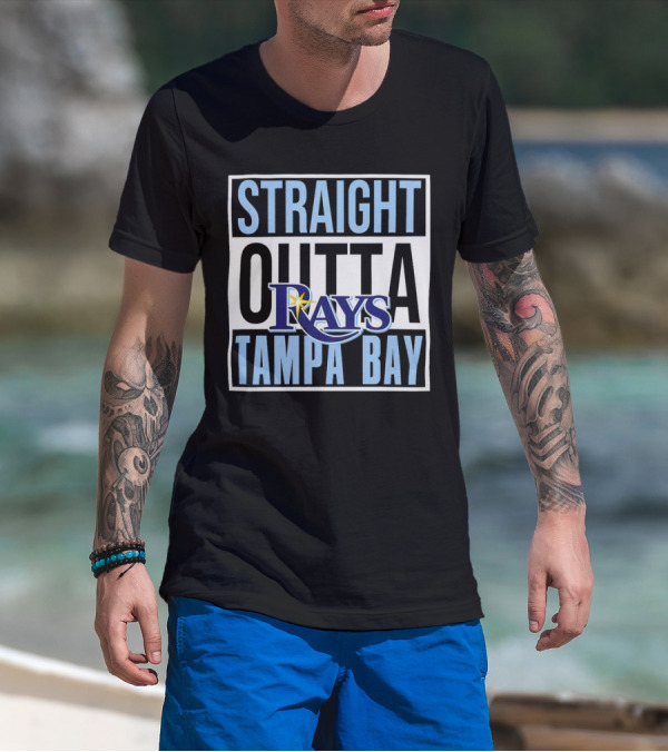 Straight Outta Tampa Bay Rays MLB T-Shirt