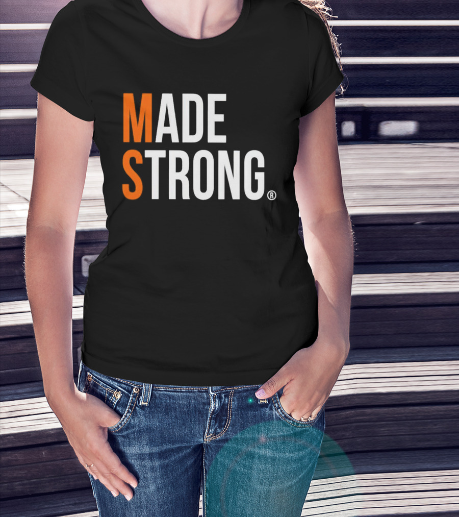 MS Made Strong T-Shirt