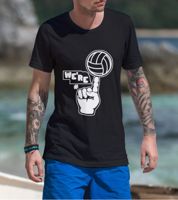 We're Number One Nebraska Volleyball Finger Gesture And Volleyball Map T-Shirt