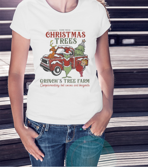 Farm Fresh Christmas Trees Grinch's Tree Farm Complementary Hot Cocoa And Beignets With Red Truck And Max T-Shirt