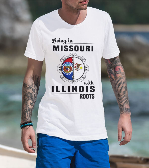 Living In Missouri With Illinois Roots State Seals Emblem T-Shirt