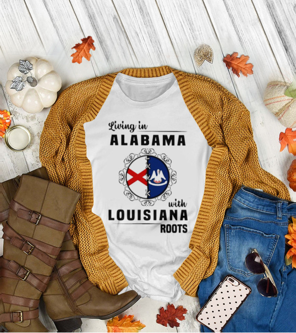 Living In Alabama With Louisiana Roots State Flags Circle T-Shirt