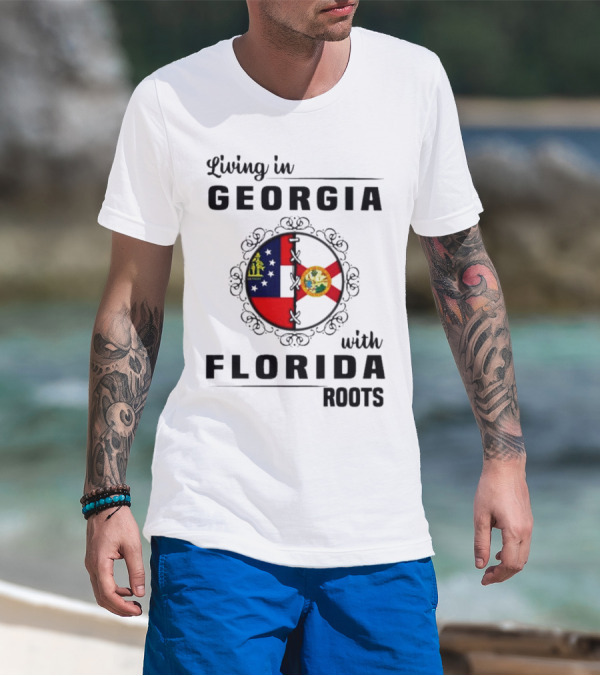 Living In Georgia With Florida Roots Flags Emblem T-Shirt