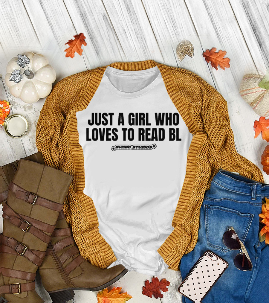 Just a Girl Who Loves to Read BL Pybbo Studios T-Shirt