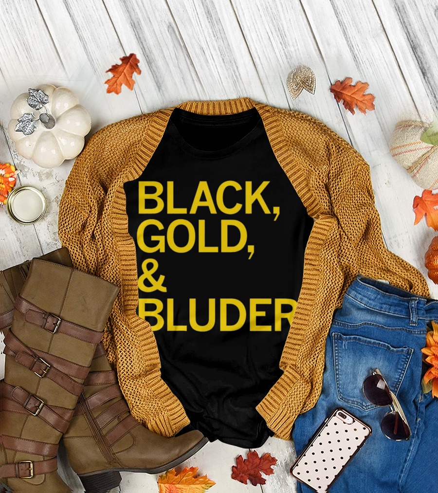 BLACK GOLD and BLUDER T-Shirt