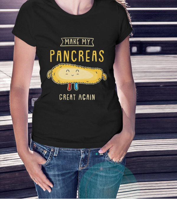 Make My Pancreas Great Again T-Shirt