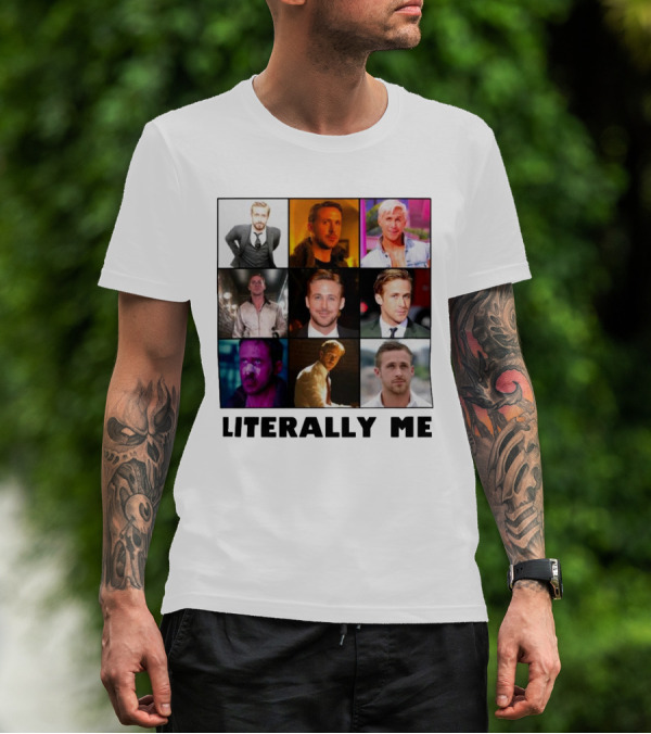 Ryan Gosling Literally Me Nine Image Collage T-Shirt