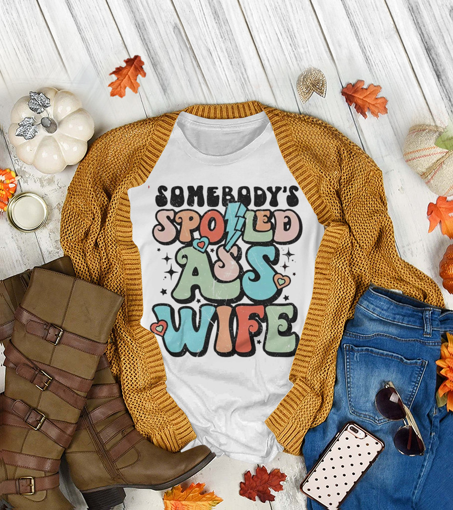 Somebody’s Spoiled Ass Wife Hearts Lightning Bold Retro T-Shirt