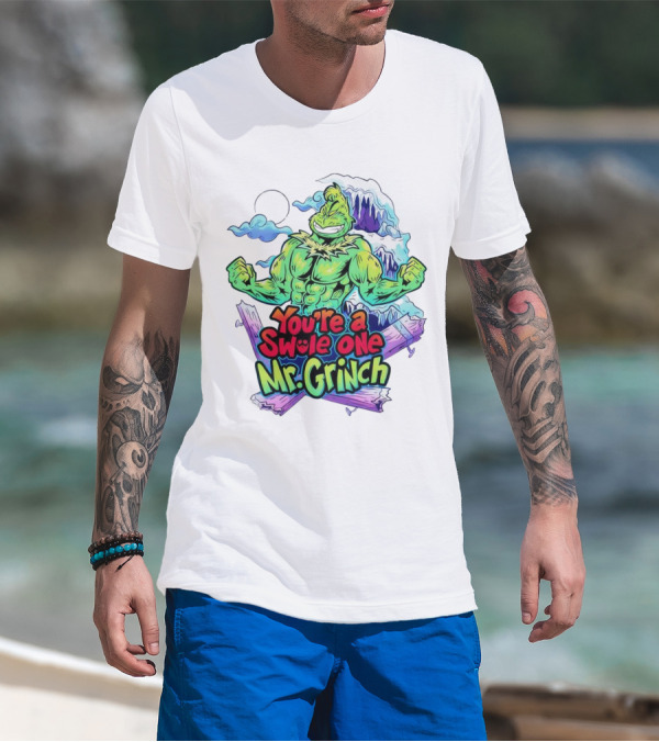 You’re A Swole One Mr Grinch Fitness Muskula Green Character With Frosted Mountain Background T-Shirt