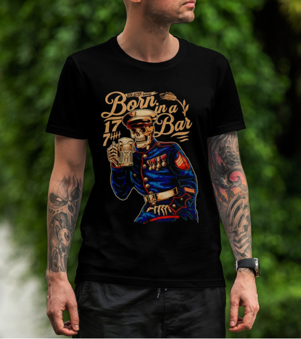 Side Action Apparel Born In A Bar 1774 Skeleton Marine Drinking Beer T-Shirt