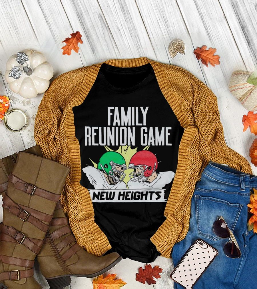 Family Reunion Game New Heights Football Helmets Clash Super Bowl LVII T-Shirt