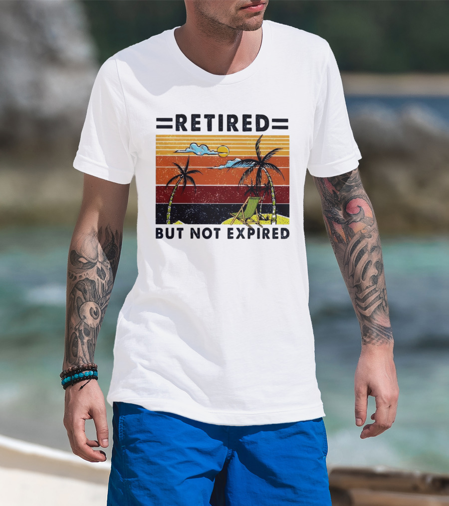 Retired But Not Expired Beach Vintage Sunset Palm Trees Chair Retro T-Shirt