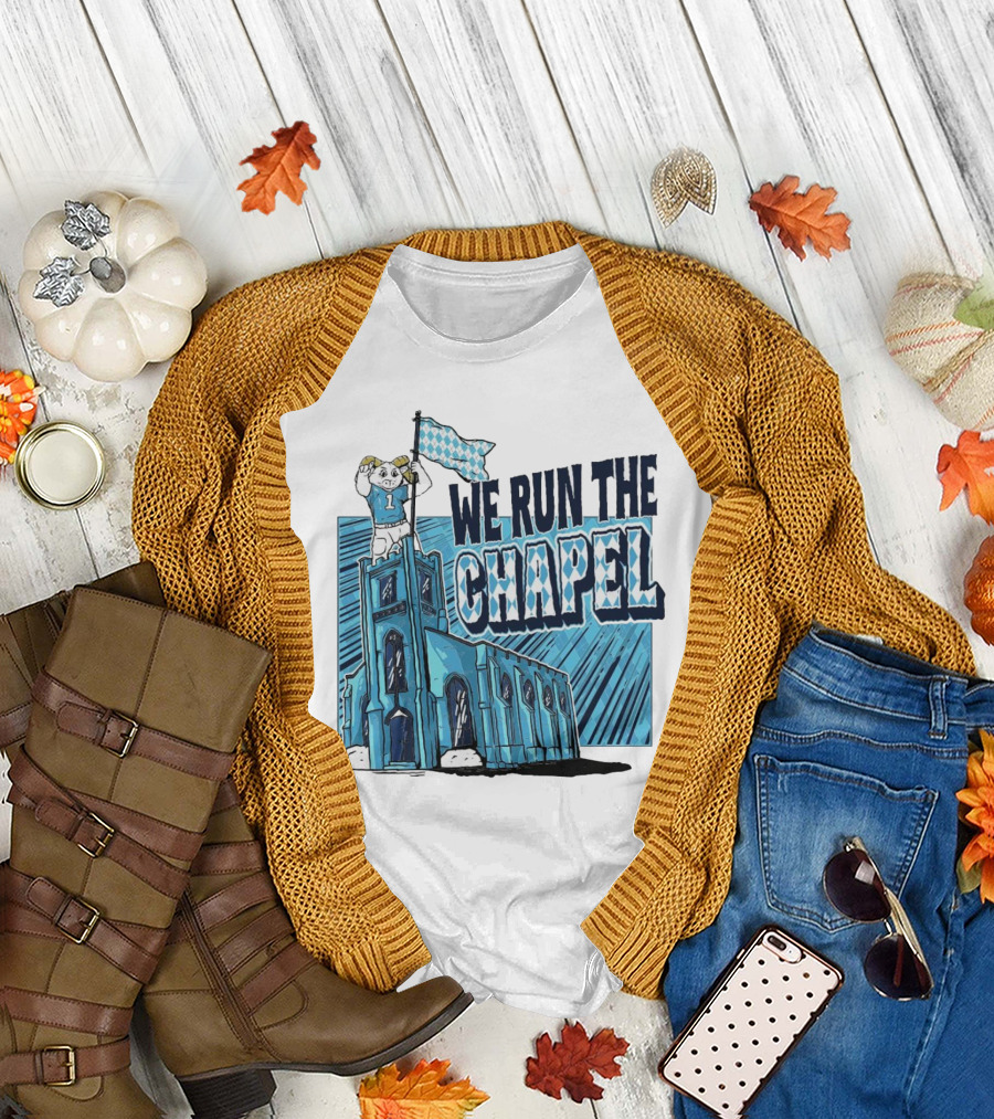 We Run the Chapel Rameses North Carolina Tar Heels T-Shirt