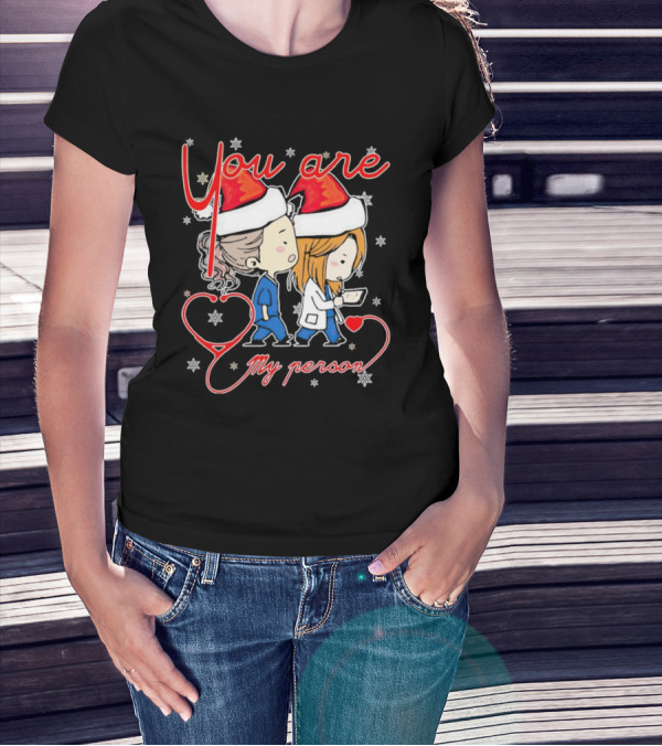You Are My Person Nurse Santa Christmas T-Shirt