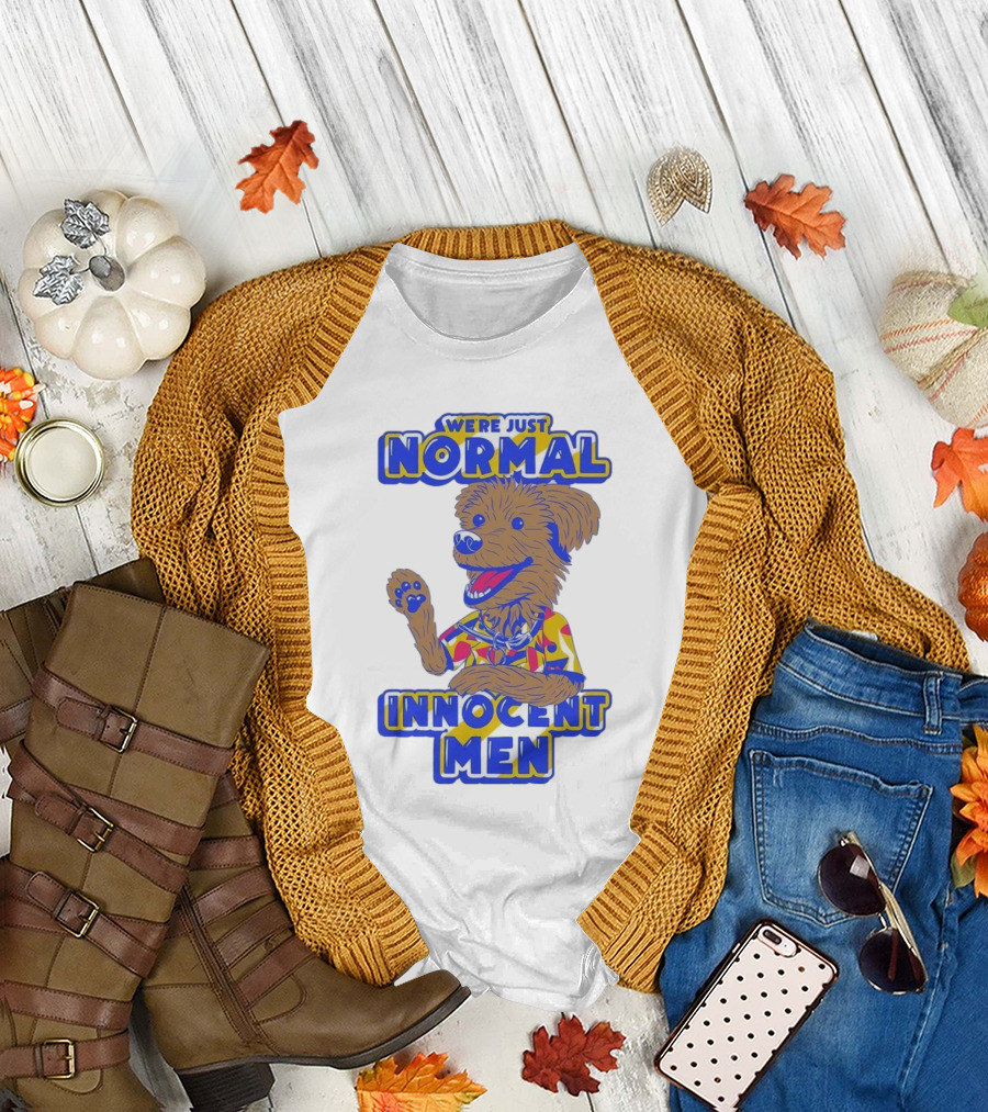 We're Just Normal Innocent Men Happy Dog in Colorful T-Shirt