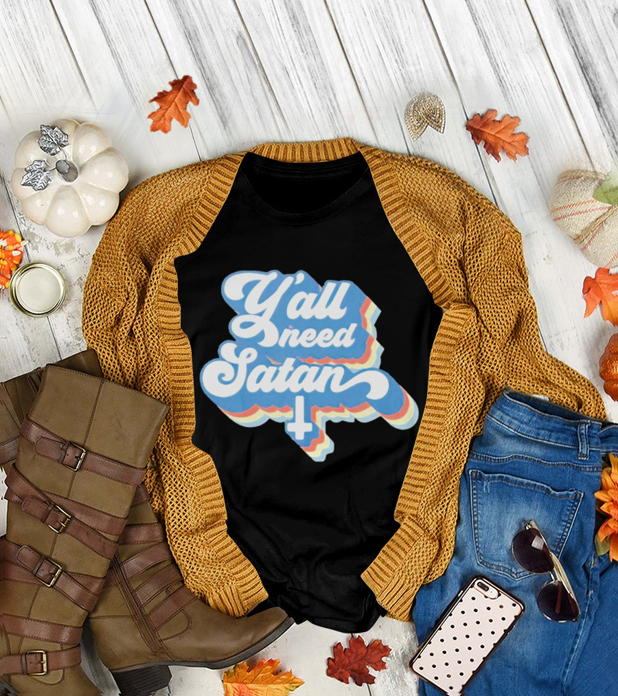 Y’all Need Satan Retro Style Text with Inverted Cross T-Shirt