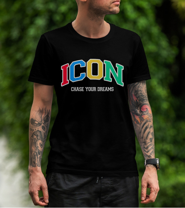 ICON Chase Your Dreams Multicolor Block Letters T-Shirt