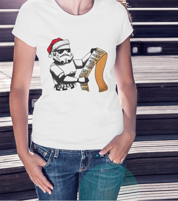 Stormtrooper Santa Naughty Nice List Vader Chewie Holiday Fun T-Shirt