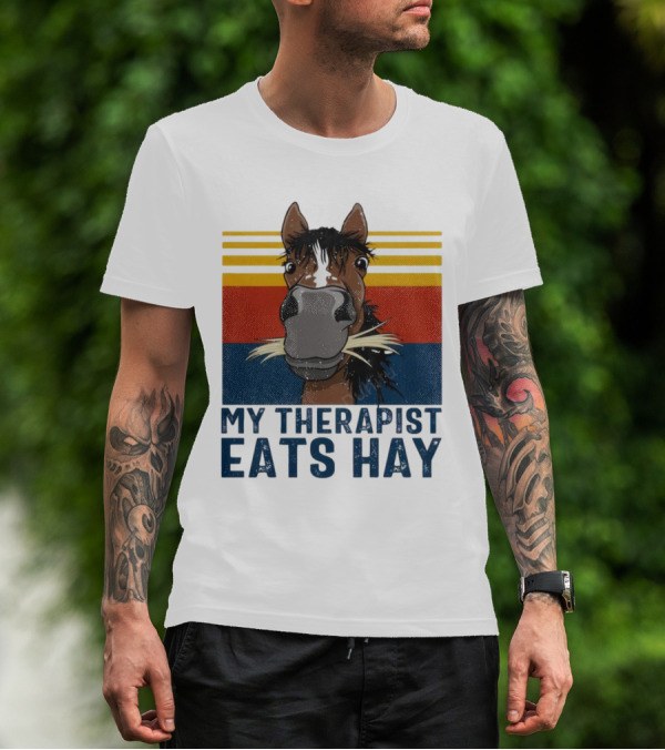 My Therapist Eats Hay Horse Vintage T-Shirt