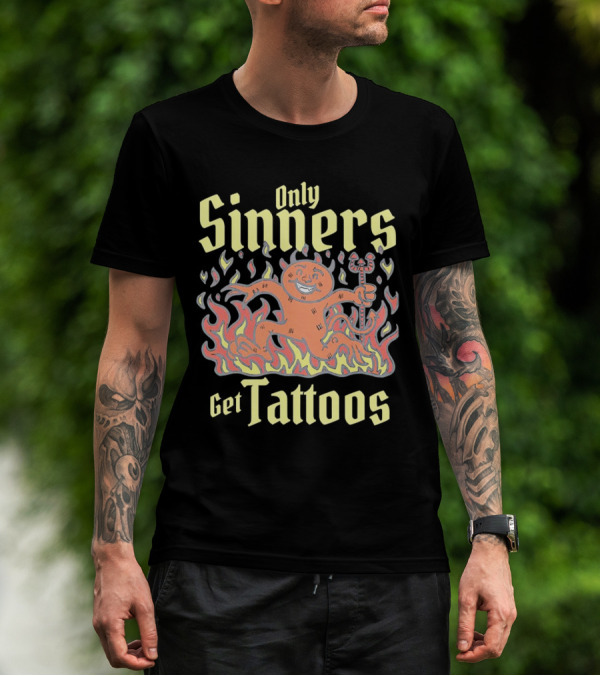 Only Sinners Get Tattoos Flaming Devil T-Shirt