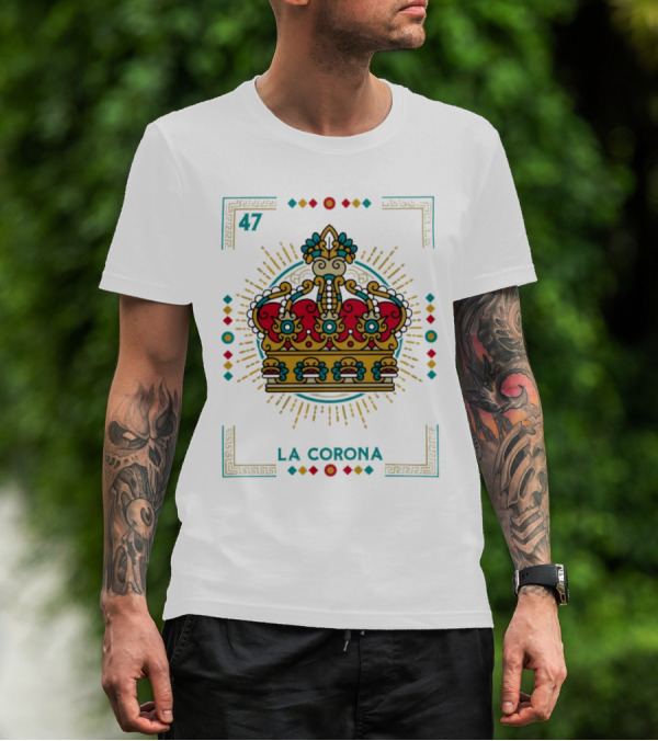 La Corona 47 Mexican Loteria Card Crown T-Shirt