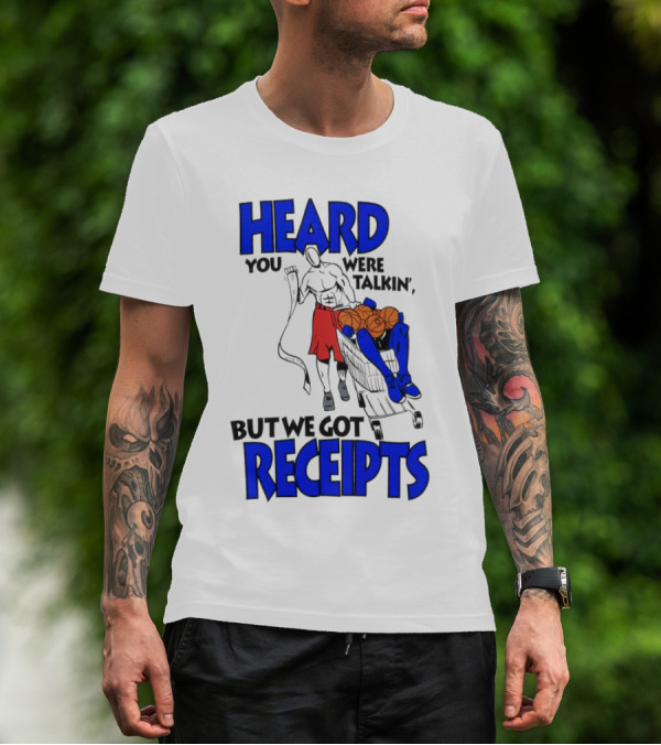 Heard You Were Talking But We Got Receipts Basketball Duel Scene T-Shirt