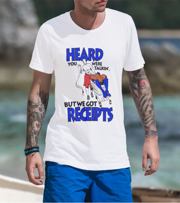 Heard You Were Talking But We Got Receipts Basketball Duel Scene T-Shirt