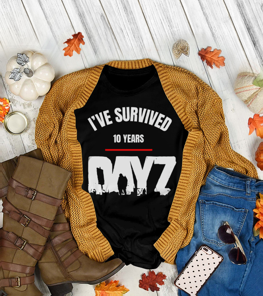 I’VE SURVIVED 10 YEARS DAYZ T-Shirt