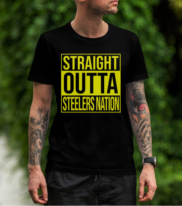 Straight Outta Steelers Nation T-Shirt