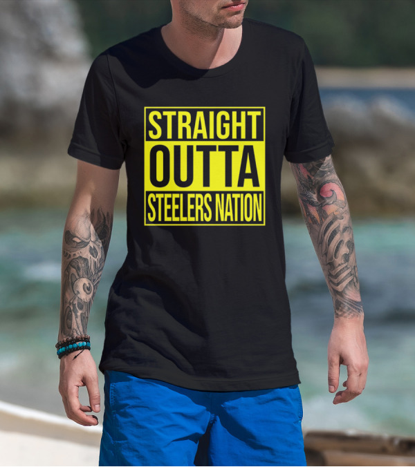 Straight Outta Steelers Nation T-Shirt