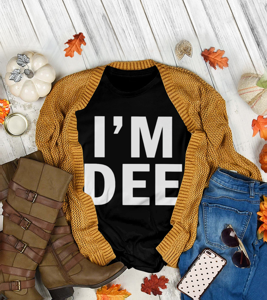 I’M DEE T-Shirt