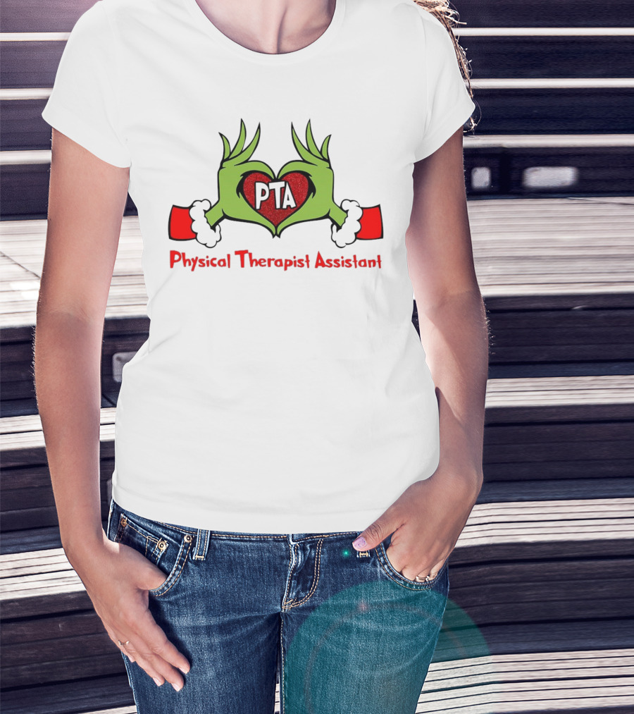 Grinch Hands Heart PTA Physical Therapist Assistant Christmas T-Shirt