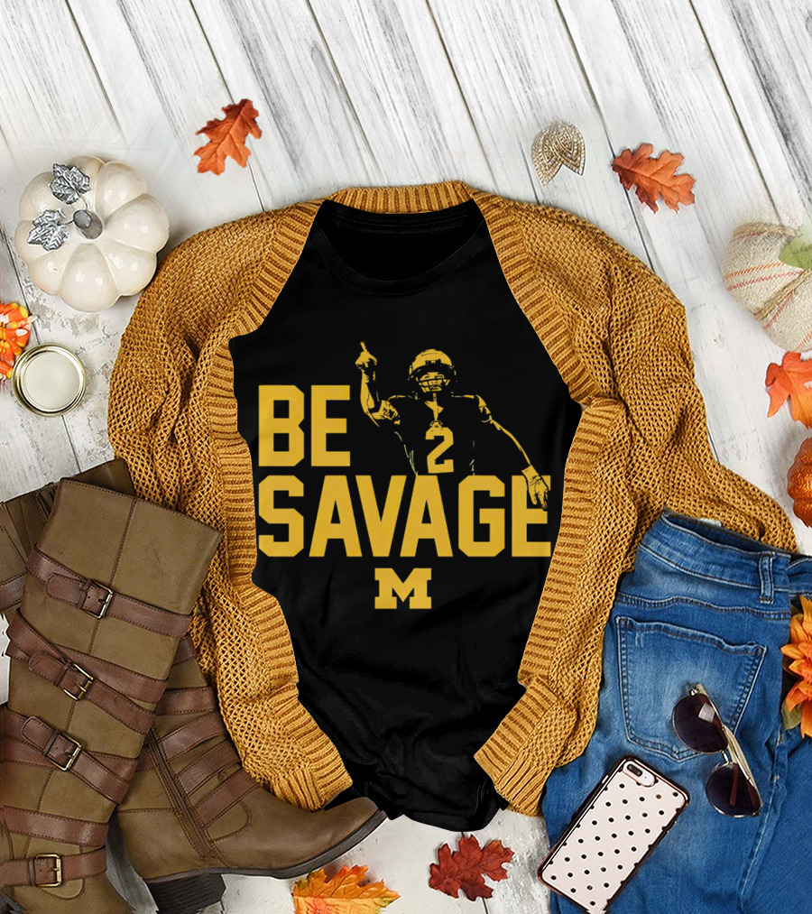 Be Savage Will Johnson #2 Michigan Wolverines T-Shirt
