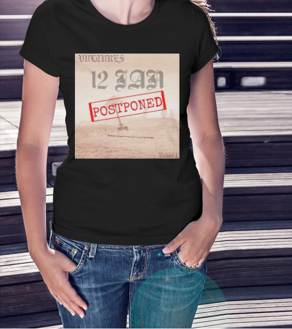 Vultures 12 Jan Postponed Volume 1 T-Shirt