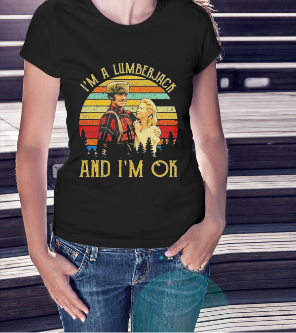 I'm A Lumberjack And I'm OK Vintage Retro T-Shirt