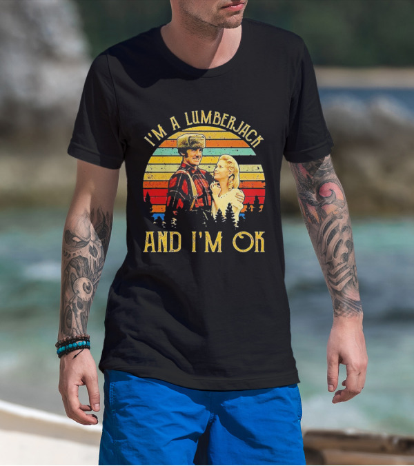 I'm A Lumberjack And I'm OK Vintage Retro T-Shirt