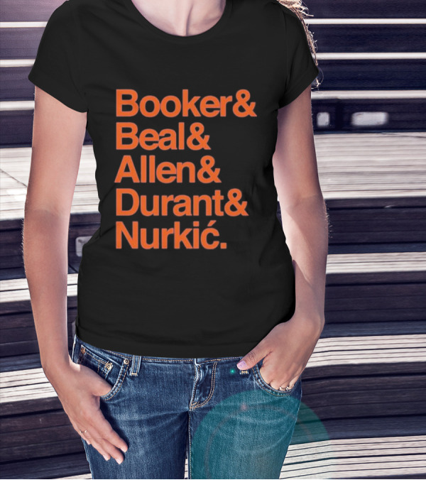Booker Beal Allen Durant Nurkic Phoenix Suns NBA Players Names T-Shirt