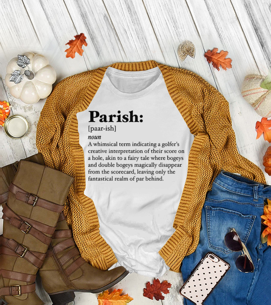 Parish Noun Definition Whimsical Golfer's Creative Interpretation T-Shirt