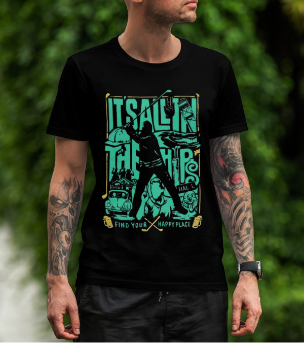 It's All In The Hips Happy Place Golf Silhouette Vintage Cars Golfers T-Shirt