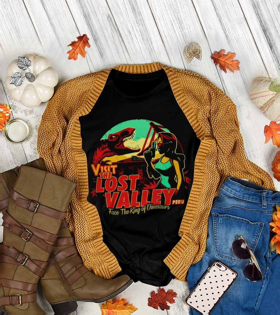 Visit the Lost Valley Peru Face the King of Dinosaurs T-Shirt