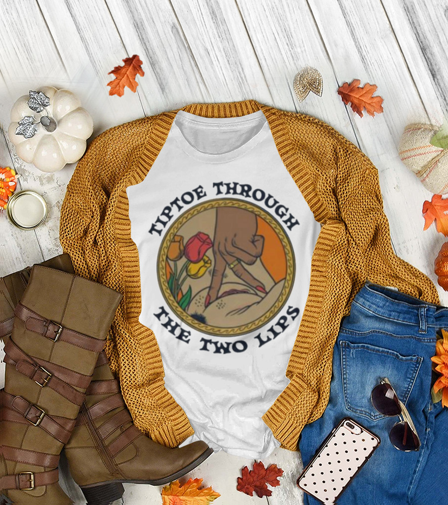 Tiptoe Through the Two Lips with Tulips and Hand Gesture T-Shirt